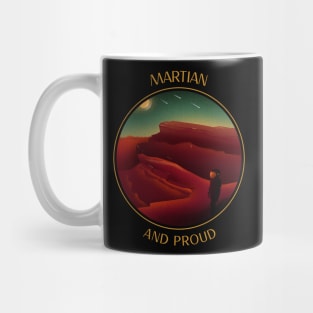 Martian And Proud Space Design Mug